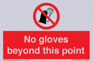 No gloves beyond this point